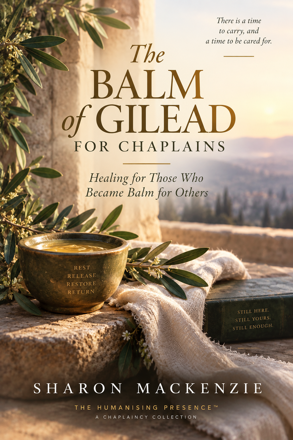 THE BALM OF GILEAD FOR CHAPLAINS cover